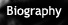 Biography